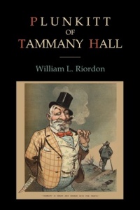 Plunkitt of Tammany Hall