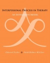 Interpersonal Process in Therapy: An Integrative Model