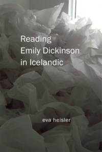 Reading Emily Dickinson in Icelandic Reading Emily Dickinson in Icelandic