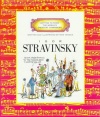 Igor Stravinsky (Getting to Know the World's Greatest Composers)