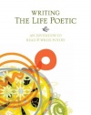 Writing the Life Poetic: An Invitation to Read and Write Poetry