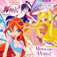 Meet the Winx! (Winx Club) (Glow-in-the-Dark Pictureback) Meet the Winx! (Winx Club) (Glow-in-the-Dark Pictureback)