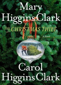 The Christmas Thief: A Novel The Christmas Thief: A Novel