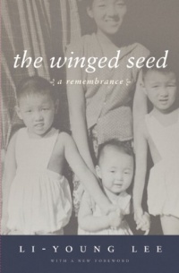 The Winged Seed: A Remembrance (American Readers Series) The Winged Seed: A Remembrance (American Readers Series)
