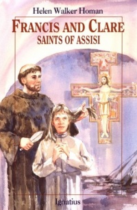 Francis and Clare: Saints of Assisi (Vision Book Series) Francis and Clare: Saints of Assisi (Vision Book Series)