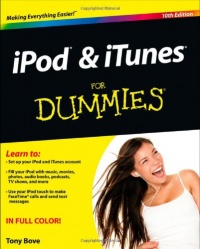 iPod and iTunes For Dummies (For Dummies (Computer/Tech)) iPod and iTunes For Dummies (For Dummies (Computer/Tech))