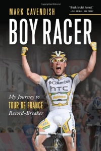 Boy Racer: My Journey to Tour de France Record-Breaker