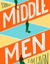 Middle Men: Stories