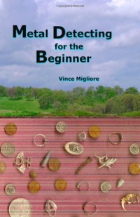 Metal Detecting for the Beginner