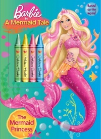 The Mermaid Princess (Barbie) (Color Plus Chunky Crayons) The Mermaid Princess (Barbie) (Color Plus Chunky Crayons)