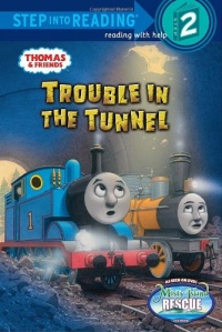 Trouble in the Tunnel (Thomas & Friends) (Step into Reading) Trouble in the Tunnel (Thomas & Friends) (Step into Reading)