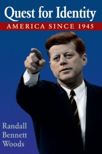 Quest for Identity: America since 1945 Quest for Identity: America since 1945