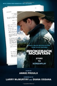 Brokeback Mountain: Story to Screenplay Brokeback Mountain: Story to Screenplay