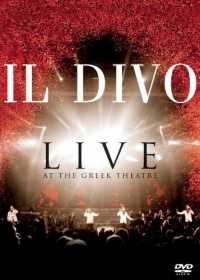 Il Divo - Live at the Greek Il Divo - Live at the Greek
