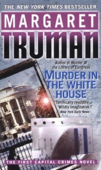 Murder in the White House (Capital Crimes)