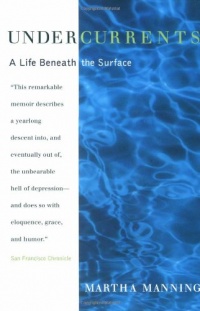 Undercurrents: A Life Beneath the Surface Undercurrents: A Life Beneath the Surface