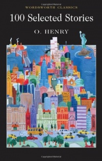 100 Selected Stories (Wordsworth Classics) 100 Selected Stories (Wordsworth Classics)