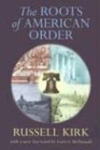 Roots Of American Order Roots Of American Order