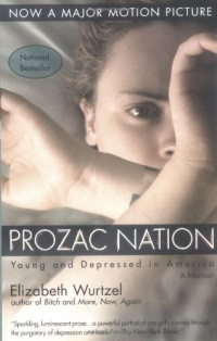 Prozac Nation (Movie Tie-In) Prozac Nation (Movie Tie-In)