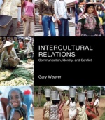 Intercultural Relations: Communication, Identy and Conflict