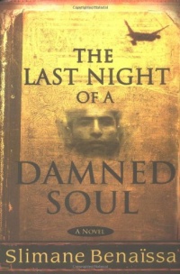 The Last Night of a Damned Soul: A Novel The Last Night of a Damned Soul: A Novel
