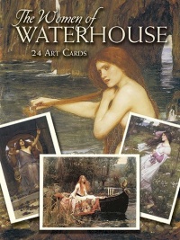 The Women of Waterhouse: 24 Cards (Dover Postcards) The Women of Waterhouse: 24 Cards (Dover Postcards)