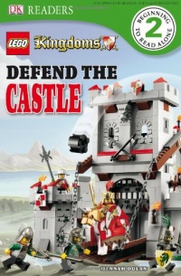 DK Readers: LEGO Kingdoms: Defend the Castle DK Readers: LEGO Kingdoms: Defend the Castle