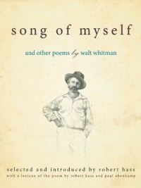 Song of Myself: and Other Poems by Walt Whitman Song of Myself: and Other Poems by Walt Whitman