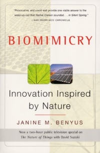 Biomimicry: Innovation Inspired by Nature Biomimicry: Innovation Inspired by Nature