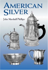 American Silver (Dover Jewelry and Metalwork) American Silver (Dover Jewelry and Metalwork)