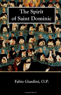 The Spirit of Saint Dominic The Spirit of Saint Dominic