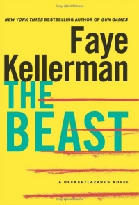 The Beast: A Decker/Lazarus Novel (Decker/Lazarus Novels) The Beast: A Decker/Lazarus Novel (Decker/Lazarus Novels)
