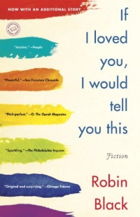 If I Loved You, I Would Tell You This: Fiction If I Loved You, I Would Tell You This: Fiction