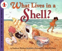 What Lives in a Shell? (Let's-Read-and-Find-Out Science 1) What Lives in a Shell? (Let's-Read-and-Find-Out Science 1)