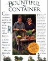 McGee & Stuckey's Bountiful Container: Create Container Gardens of Vegetables, Herbs, Fruits, and Edible Flowers