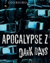 Dark Days (Apocalypse Z)