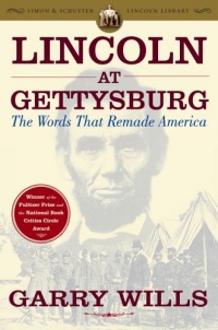Lincoln at Gettysburg: The Words that Remade America (Simon & Schuster Lincoln Library) Lincoln at Gettysburg: The Words that Remade America (Simon & Schuster Lincoln Library)
