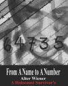 From A Name to A Number: A Holocaust Survivor's Autobiography