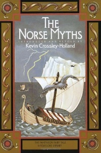 The Norse Myths (Pantheon Fairy Tale and Folklore Library) The Norse Myths (Pantheon Fairy Tale and Folklore Library)