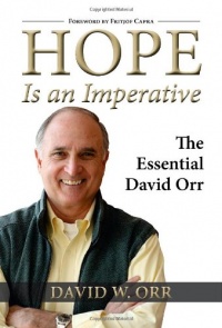 Hope Is an Imperative: The Essential David Orr Hope Is an Imperative: The Essential David Orr