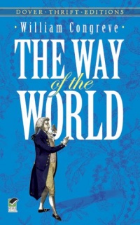 The Way of the World (Dover Thrift Editions) The Way of the World (Dover Thrift Editions)