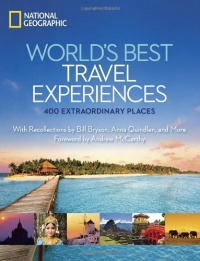 World's Best Travel Experiences: 400 Extraordinary Places World's Best Travel Experiences: 400 Extraordinary Places
