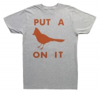 Portlandia Put A Bird On It Slim Fit Adult Tee Portlandia Put A Bird On It Slim Fit Adult Tee