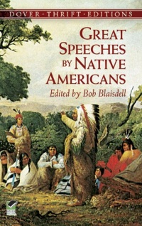 Great Speeches by Native Americans (Dover Thrift Editions) Great Speeches by Native Americans (Dover Thrift Editions)