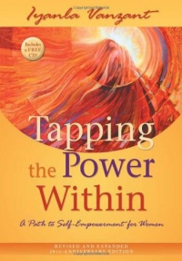 Tapping the Power Within: A Path to Self-Empowerment for Women Tapping the Power Within: A Path to Self-Empowerment for Women