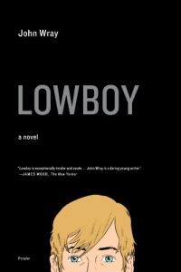 Lowboy: A Novel Lowboy: A Novel