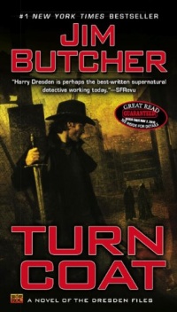 Turn Coat (The Dresden Files, Book 11) Turn Coat (The Dresden Files, Book 11)