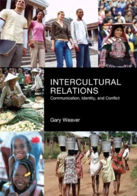 Intercultural Relations: Communication, Identy and Conflict Intercultural Relations: Communication, Identy and Conflict