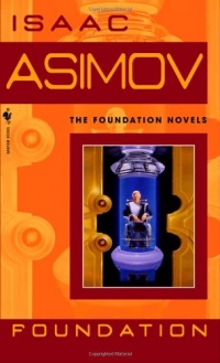 Foundation (Foundation Novels) Foundation (Foundation Novels)