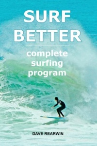 Surf Better: complete surfing program Surf Better: complete surfing program